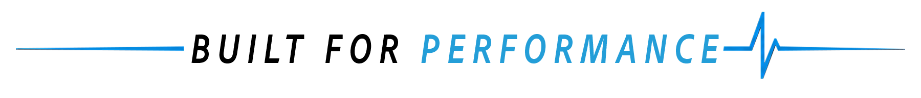 Built for Performance